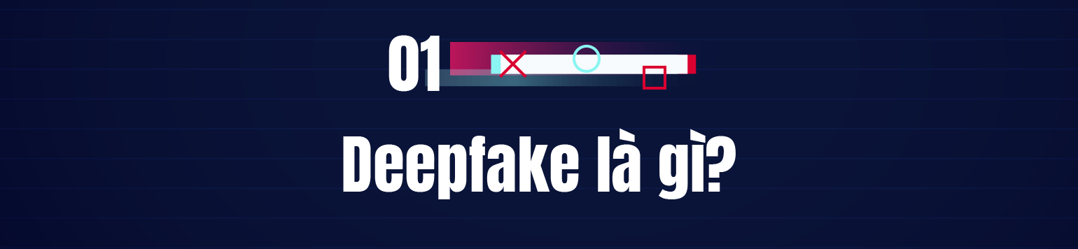 Deepfake - Cơn ác mộng của ngành công nghệ - 3
